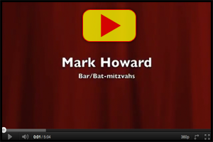 Mark Howard - Bar/Bat-mitzvahs